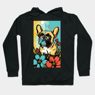 French Bulldog Vibrant Tropical Flower Tall Retro Vintage Digital Pop Art Portrait Hoodie